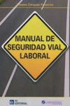 6658c65e5b9db_MANUAL DE SEGURIDAD VIAL LABORAL ANTONIO ENRIQUE PALOMO.png